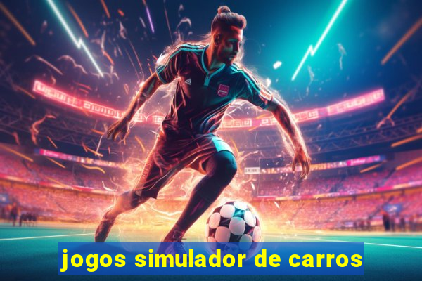 jogos simulador de carros